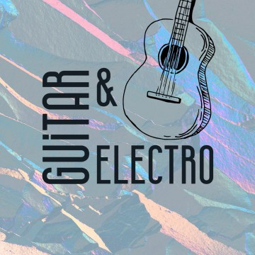 ギター&エレクトロ